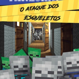 Universidade Minecraft - O Ataque Dos Esqueletos-9788538063124
