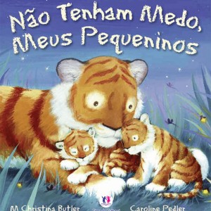 Não Tenham Medo, Meus Pequeninos