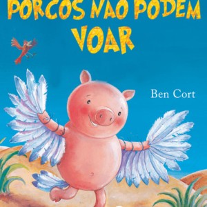Porcos Não Podem Voar