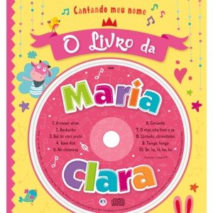 Cantando Meu Nome - O Livro Da Maria Clara