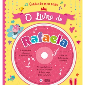 Cantando Meu Nome - O Livro Da Rafaela