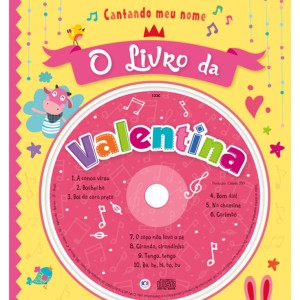 Cantando Meu Nome - O Livro Da Valentina