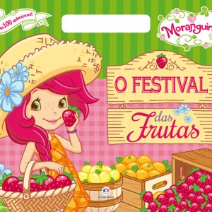 Moranguinho - O Festival Das Frutas