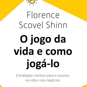 O Jogo Da Vida E Como Jogá-lo