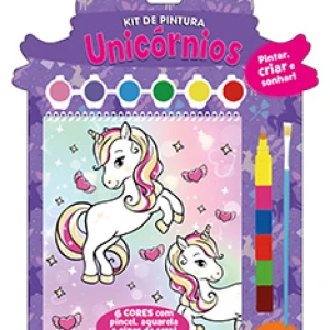 Kit De Pintura Unicórnios - Pintar, Criar E Sonhar