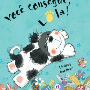 Você Consegue, Lola!