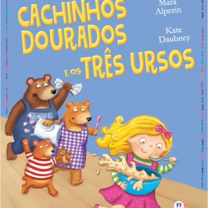 Cachinhos Dourados E Os Três Ursos