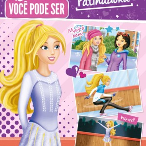 Barbie - Você Pode Ser Patinadora