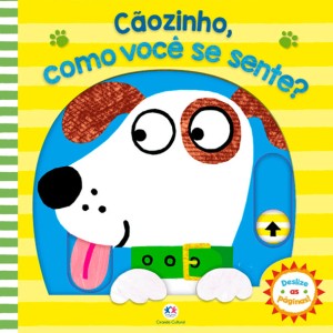 Cãozinho, Como Você Se Sente?