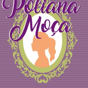 Poliana Moça - Luxo