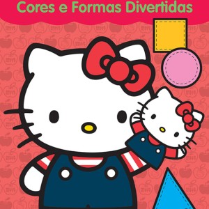 Hello Kitty - Cores E Formas Divertidas