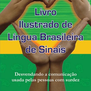 Livro Ilustrado De Língua Brasileira De Sinais Vol.1-9788538004929