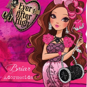 Ever After High - Briar Adormecida