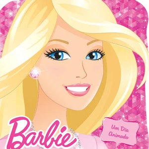 Barbie - Um Dia Animado