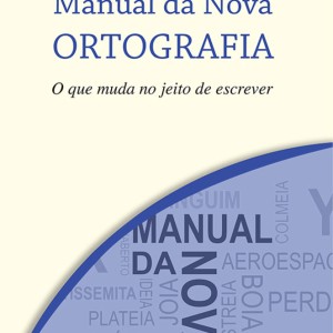 Manual Da Nova Ortografia-9788538004684