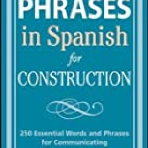 Perfect Phrase In Spanish For Construction