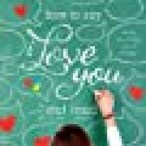 How To Say I Love You Out Loud