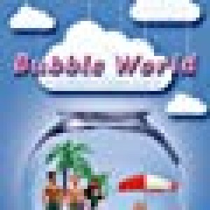 Bubble World
