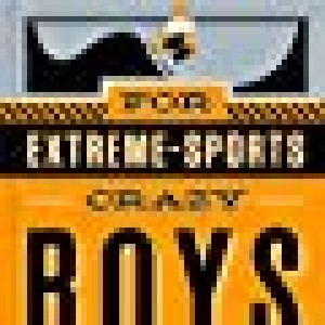 For Extreme Sports-crazy Boys