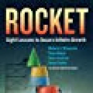Rocket: Eight Lessons To Secure Infinite Growth