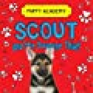 Scout And The Sausage Thief (puppy Academy)