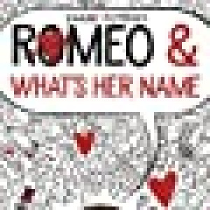 Romeo And Whats Her Name