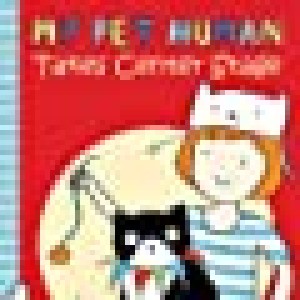 My Pet Human Takes Center Stage