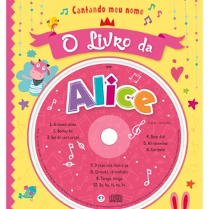 Cantando Meu Nome - O Livro Da Alice