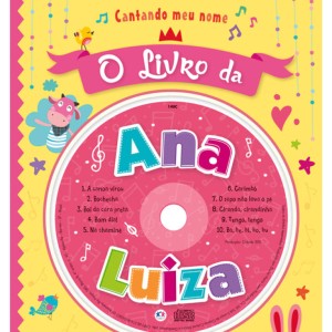 Cantando Meu Nome - O Livro Da Ana Luiza