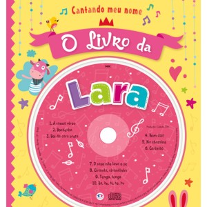 Cantando Meu Nome - O Livro Da Lara