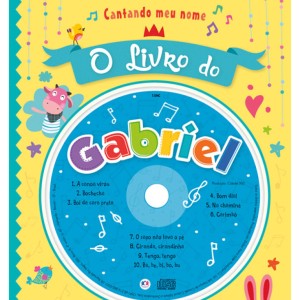 Cantando Meu Nome - O Livro Do Gabriel