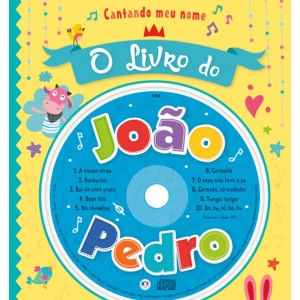 Cantando Meu Nome - O Livro Do João Pedro