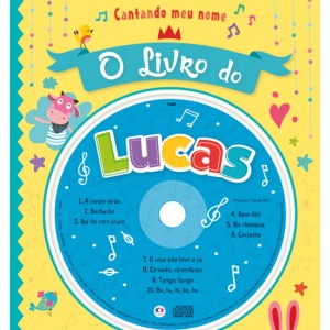 Cantando Meu Nome - O Livro Do Lucas