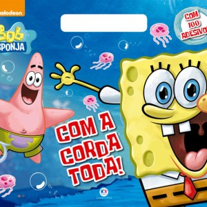 Bob Esponja - Com A Corda Toda!