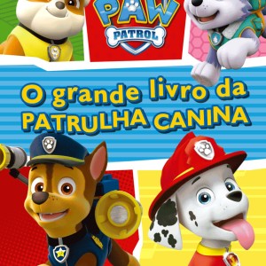 Patrulha Canina - O Grande Livro Da Patrulha Canina