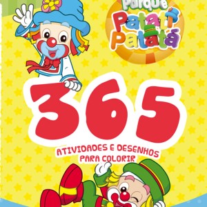 Patati Patatá - 365 Atividades E Desenhos Para Colorir