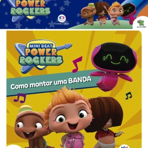 Mini Beat Power Rockers - Como Montar Uma Banda