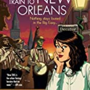 Ghost Train To New Orleans