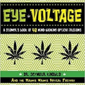 Eye Voltage: A Stoners Book