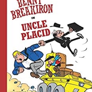 Benny Breakiron  4m : Uncle Placid