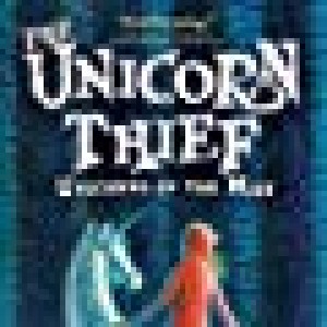 Unicorn Thief (unicorns Of The Mist)