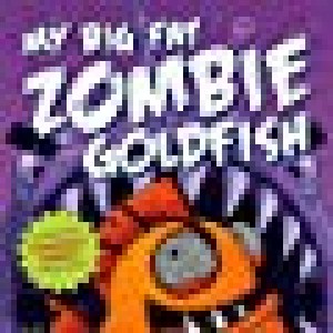 Jurassic Carp : My Big Fat Zombie