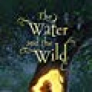 Water And The Wild