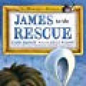 James To The Rescue