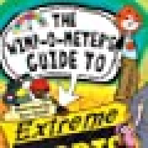 Wimp-o-meters Guide To Extreme Sports