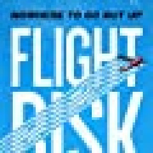 Flight Risk