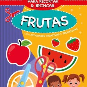 Para Criar E Brincar Com As Frutas