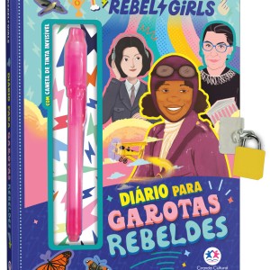Garotas Rebeldes - Livro Diário Para Garotas Rebeldes