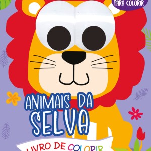 Animais Da Selva - Olhinhos Para Colorir