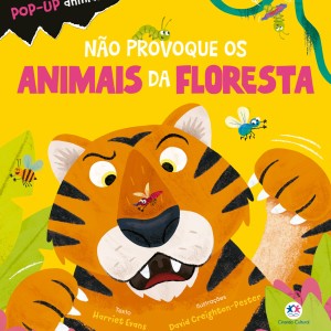 Não Provoque Os Animais Da Floresta